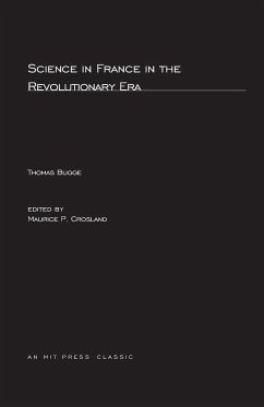 Science in France in the Revolutionary Era - Bugge, Thomas