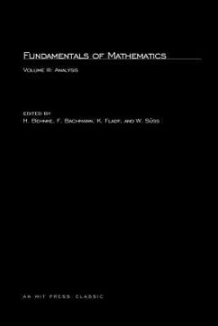 Fundamentals of Mathematics, Volume 3: Analysis - Behnke, H. / Bachmann, F. / Fladt, K. / Suss, W. / Kunle, H. (eds.)
