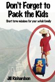 Don't Forget to Pack the Kids: Short Term Missions for Families