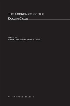 The Economics of the Dollar Cycle - Gerlach, Stefan / Petri, Peter A. (eds.)