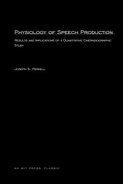 Physiology of Speech Production - Perkell, Joseph S.