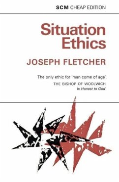 Sitiation Ethics - Fletcher, Joseph