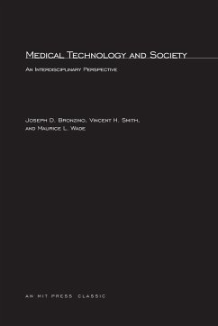 Medical Technology and Society - Bronzino, Joseph D.; Smith, Vincent H.; Wade, Maurice L.