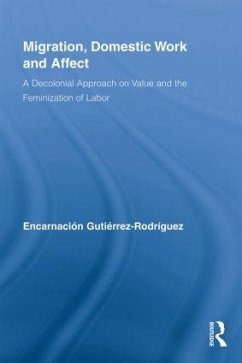 Migration, Domestic Work and Affect - Gutiérrez-Rodríguez, Encarnación