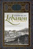 Lebanon: A History, 600 - 2011