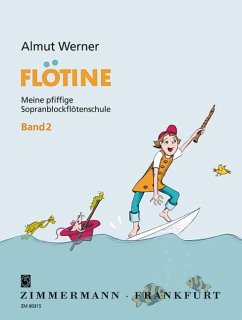 Flötine · Meine pfiffige Sopranblockflötenschule 2 - Werner, Almut