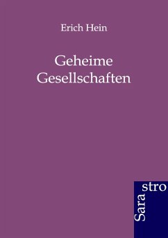 Geheime Gesellschaften - Hein, Erich