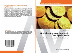 Modellierung von Fairness in der Spieltheorie - Steinert, André