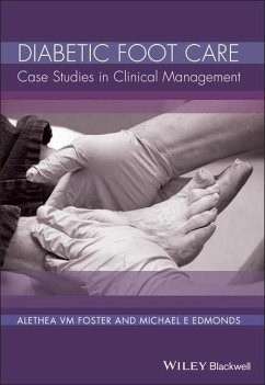 Diabetic Foot Care - Foster, Alethea V M; Edmonds, Michael E