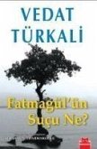 Fatmagülün Sucu Ne