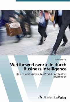 Wettbewerbsvorteile durch Business Intelligence - Umbach, Frank