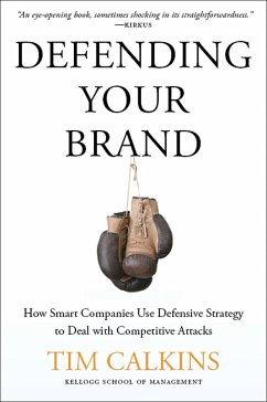 Defending Your Brand - Calkins, Tim