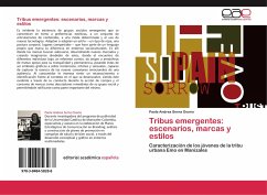 Tribus emergentes: escenarios, marcas y estilos - Serna Osorio, Paola Andrea