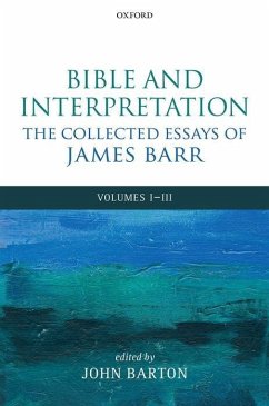 Bible and Interpretation: The Collected Essays of James Barr - Barr, James