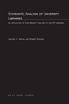 Systematic Analysis of University Libraries - Raffel, Jeffrey A.; Shishko, Robert