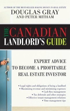 The Canadian Landlord's Guide - Gray, Douglas; Mitham, Peter