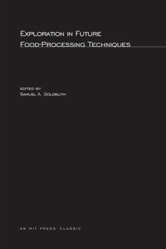 Exploration in Future Food-Processing Techniques - Goldblith, Samuel A. (ed.)