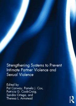 Strengthening Systems to Prevent Intimate Partner Violence and Sexual Violence