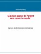 Comment gagner de l'argent sans sauver... - Bild 1