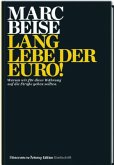 Lang lebe der Euro!