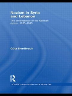 Nazism in Syria and Lebanon - Nordbruch, Götz