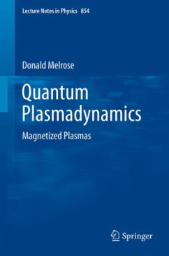 Quantum Plasmadynamics - Melrose, Donald