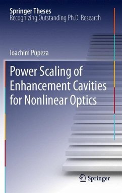 Power Scaling of Enhancement Cavities for Nonlinear Optics - Pupeza, Ioachim