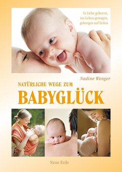 Natürliche Wege zum Babyglück - Wenger, Nadine