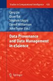Data Provenance and Data Management in eScience