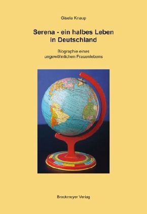 Serena - ein halbes Leben in Deutschland Serena - ein halbes Leben in Deutschland