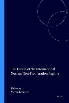 The Future of the International Nuclear Non-Proliferation Regime