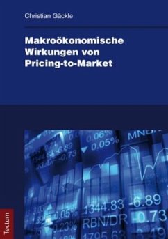 Makroökonomische Wirkungen von Pricing-to-Market - Gäckle, Christian