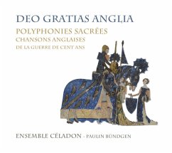 Deo Gratias Anglia-Englische Chansons - Bündgen,Paulin/Ensemble Celadon