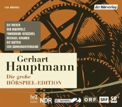 Die große Hörspiel-Edition, 8 Audio-CDs - Hauptmann, Gerhart