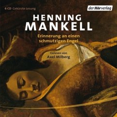 Erinnerung an einen schmutzigen Engel, 6 Audio-CDs - Mankell, Henning