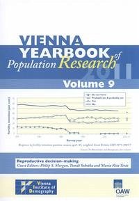 Vienna Yearbook of Population Research / Vienna Yearbook of Population Research 2011 Volume 9 - Morgan, Philip S.; Sobotka, Tomas; Testa, Maria Rita