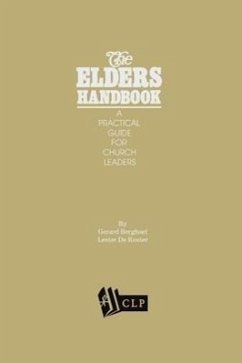 The Elders Handbook - Berghoef, Gerard; Dekoster, Lester