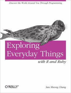 Exploring Everyday Things with R and Ruby - Chang, Sau Sheong