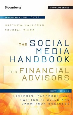 The Social Media Handbook for Financial Advisors - Halloran, Matthew; Thies, Crystal