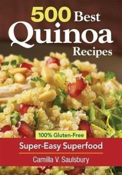 500 Best Quinoa Recipes - Saulsbury, Camilla V