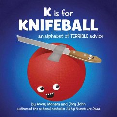 K Is for Knifeball - John, Jory; Monsen, Avery