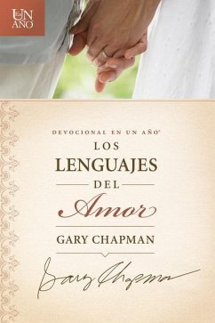 Devocional En Un Año: Los Lenguajes del Amor - Chapman, Gary