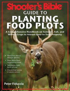 Shooter's Bible Guide to Planting Food Plots - Fiduccia, Peter J