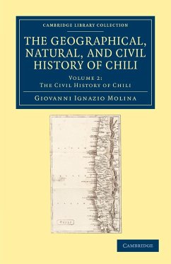 The Geographical, Natural, and Civil History of Chili - Volume 2 - Molina, Giovanni Ignazio