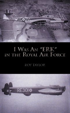 I Was an Erk in the Royal Air Force - Taylor, Roy