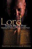 Lord, Teach Me To Pray
