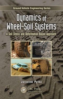 Dynamics of Wheel-Soil Systems - Pytka, Jaroslaw A