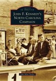 John F. Kennedy's North Carolina Campaign