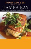 Food Lovers' Guide To(r) Tampa Bay Food Lovers' Guide To(r) Tampa Bay
