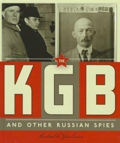 The KGB and Other Russian Spies - Goodman, Michael E.